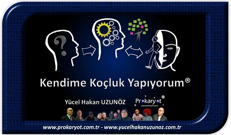 Kendime Koçluk Yapıyorum ®